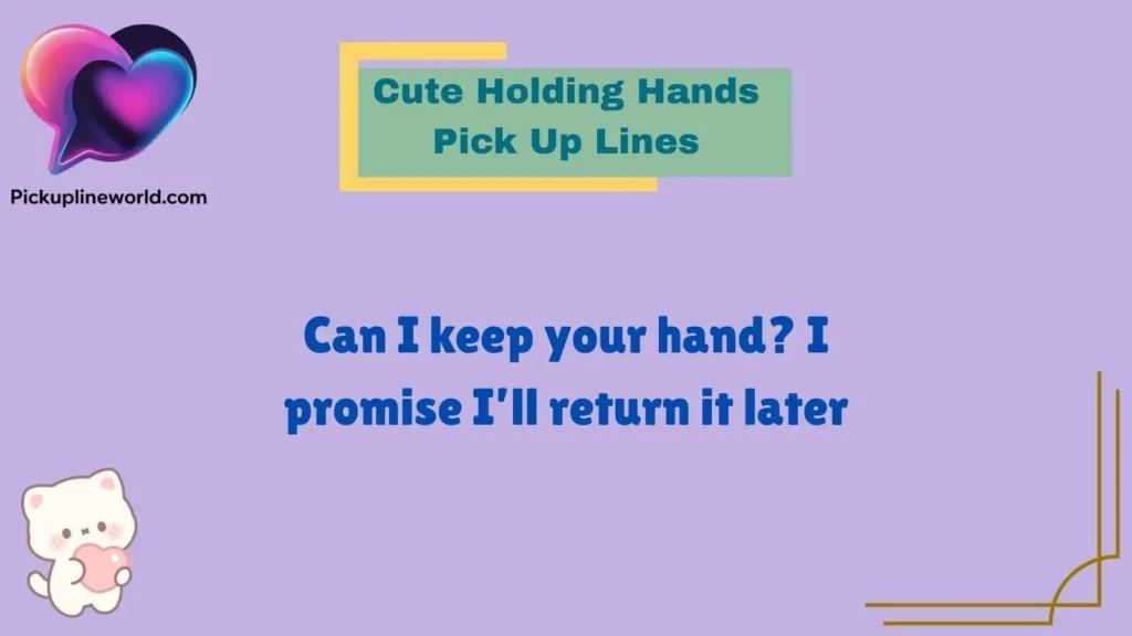 Cute Holding Hands Pick Up Lines