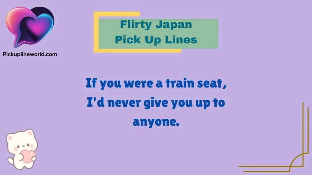 Flirty Japan Pick Up Lines
