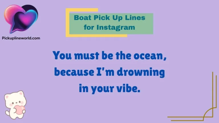 Boat Pick Up Lines for Instagram