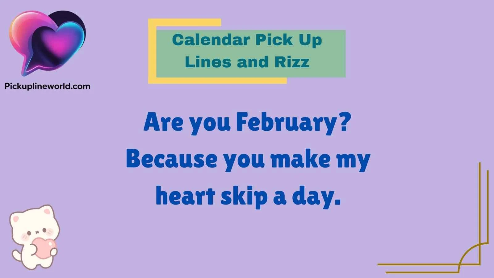 Calendar Pick Up Lines and Rizz