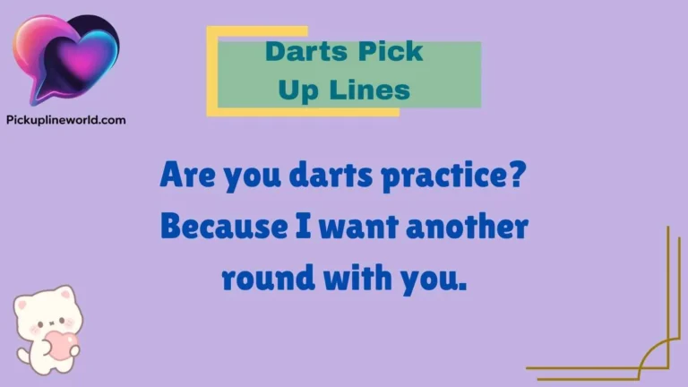 Darts Pick Up Lines