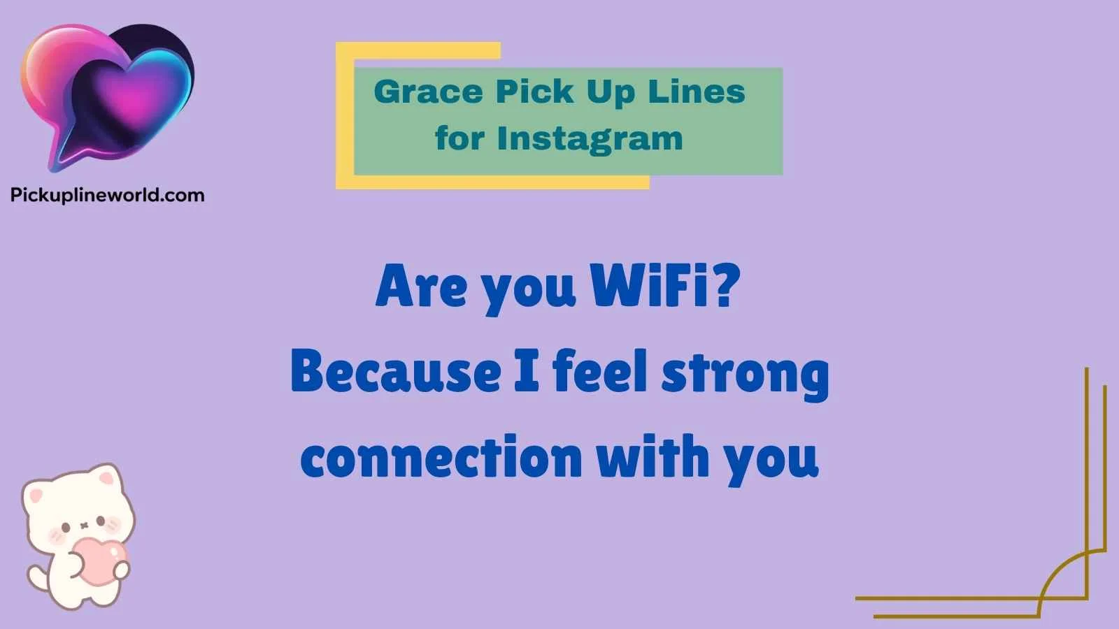 Grace Pick Up Lines for Instagram