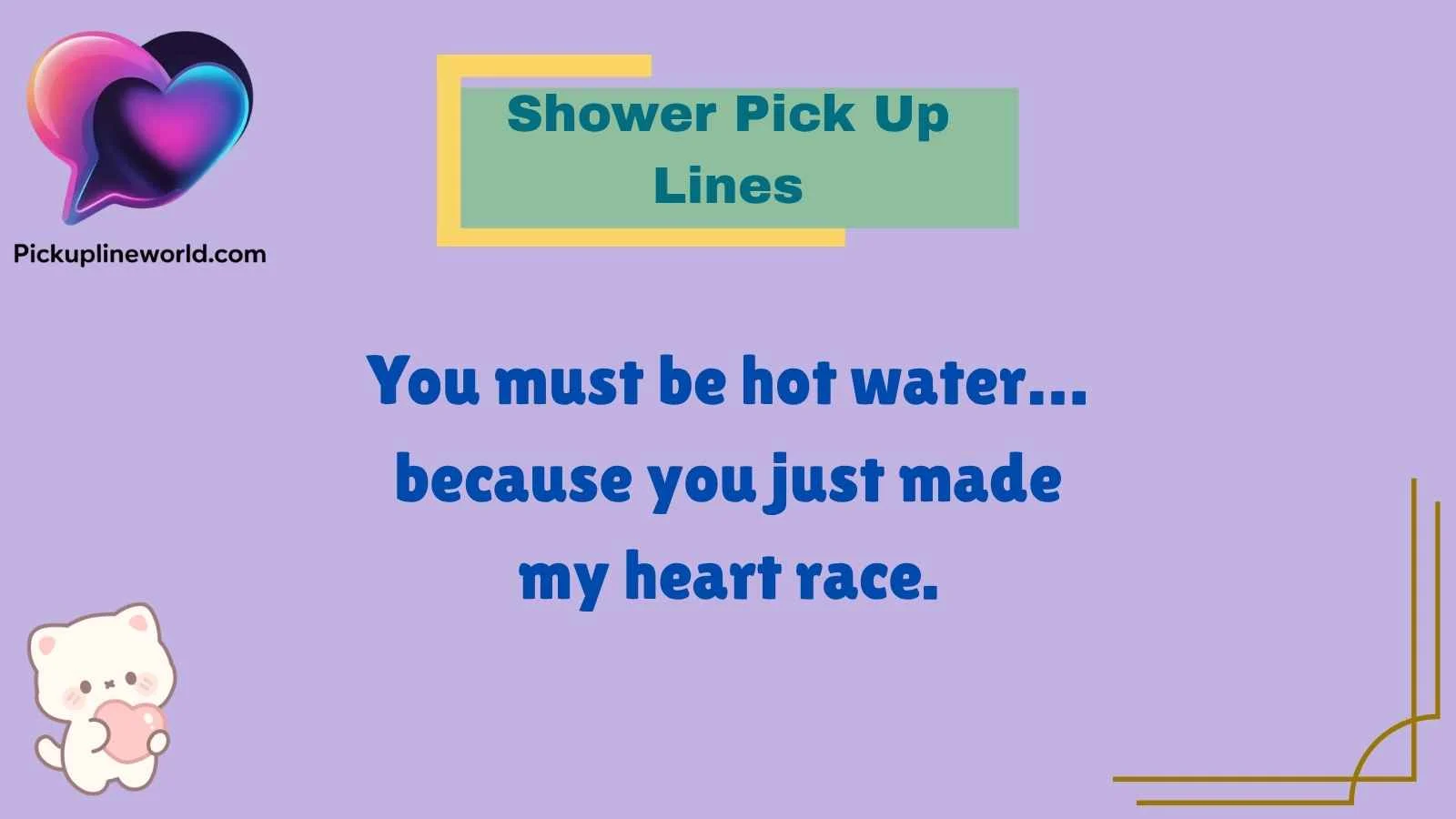 Shower Pick Up Lines