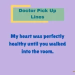 Doctor Pick Up Lines