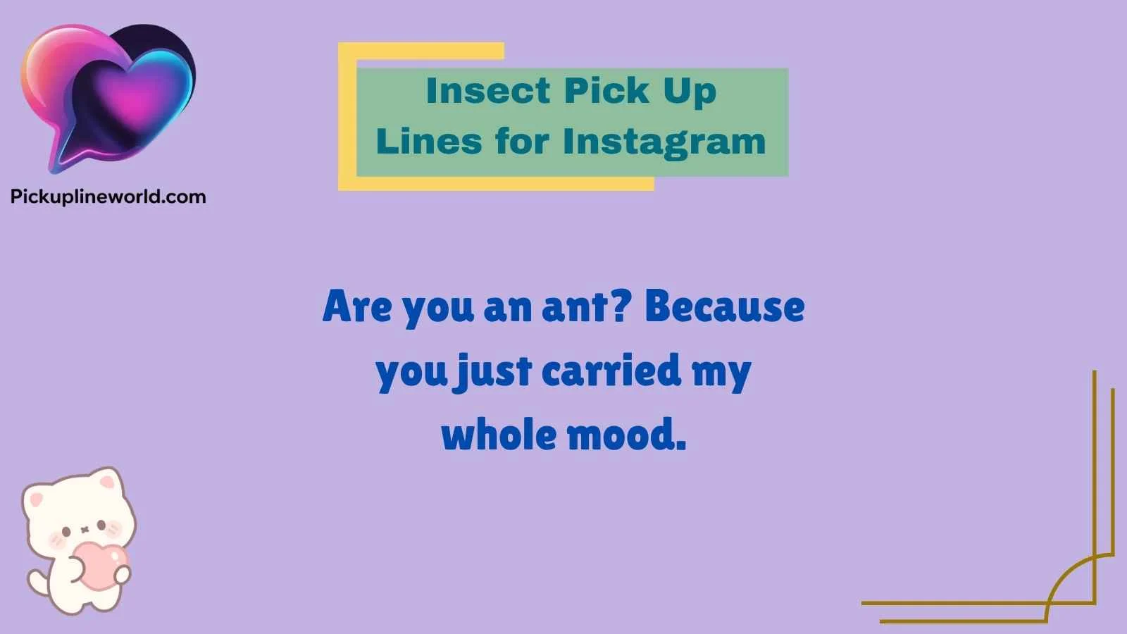 Insect Pick Up Lines for Instagram